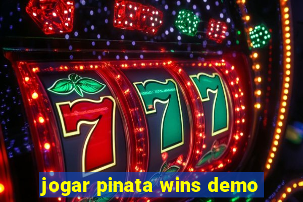 jogar pinata wins demo